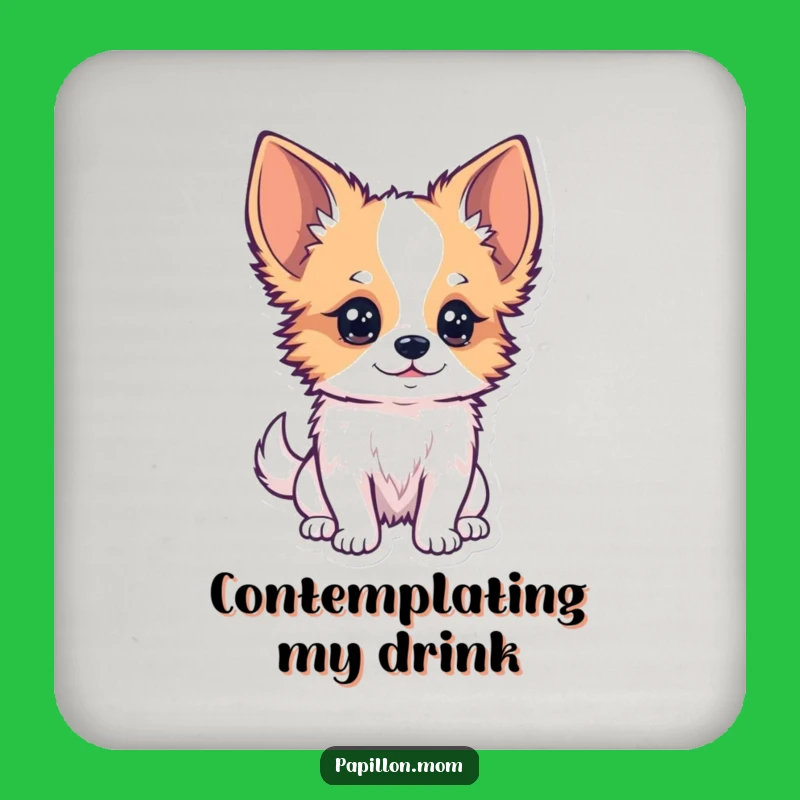 Funny Kawaii Papillon Dog Coaster: Curious Observer Protector, Cute!