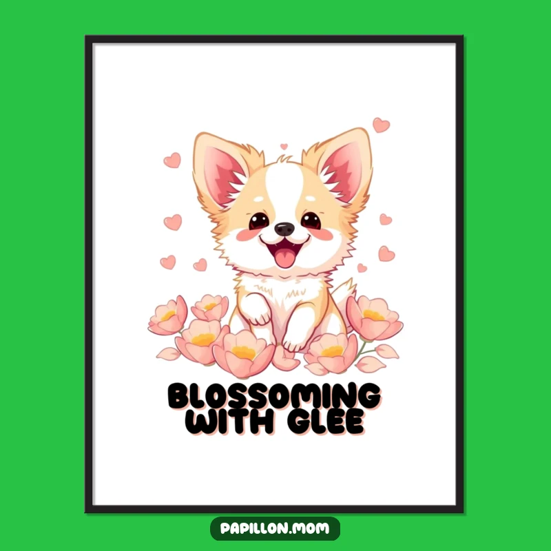Funny Kawaii Papillon Dog Poster, Excited Bichon Petal Art, Gift Idea
