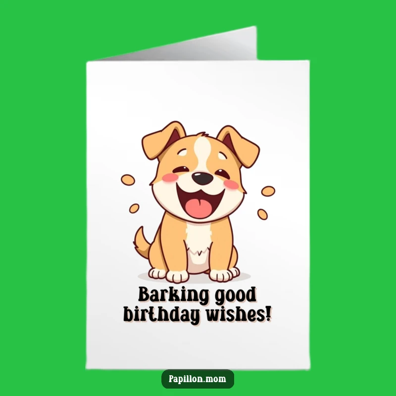 Free Printable Birthday Card: Funny Barking Dog - Hilarious Downloadable Gift