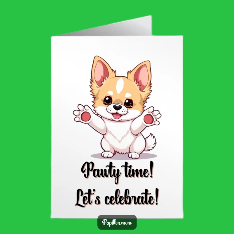Free Printable Funny Birthday Card: Kawaii Papillon Dog Playful Paws - Downloadable Gift