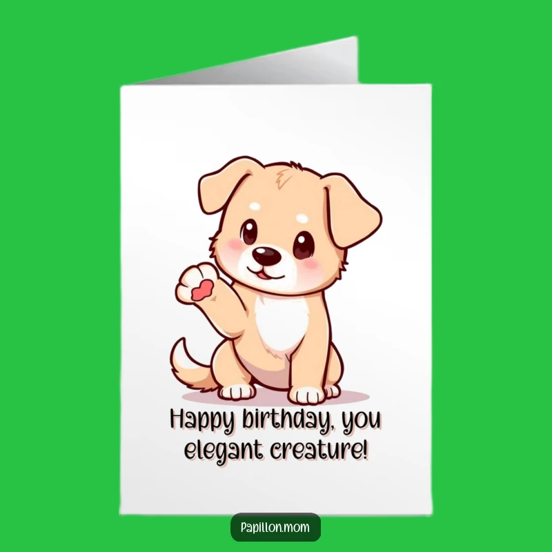 Free Printable Birthday Card: Posh Dog Pose, Elegant Downloadable for Celebrations