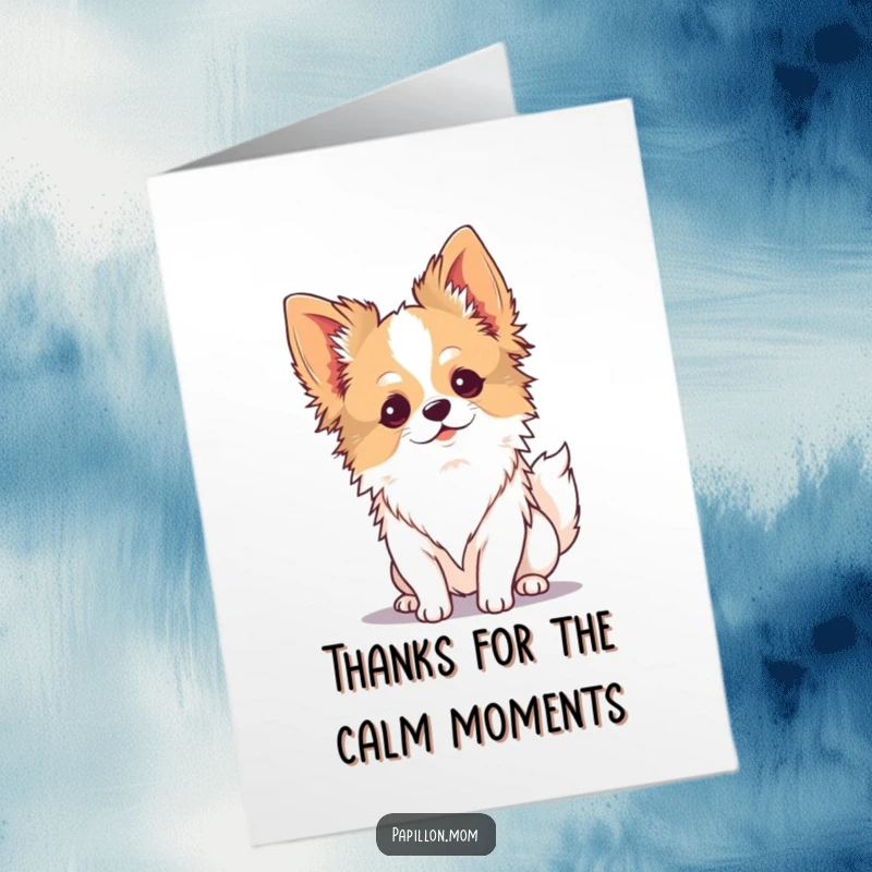 Funny Free Printable Thank You Card: Kawaii Papillon dog sits peacefully, enjoying a gentle breeze, expressing sincere gratitude with a calm demeanor.