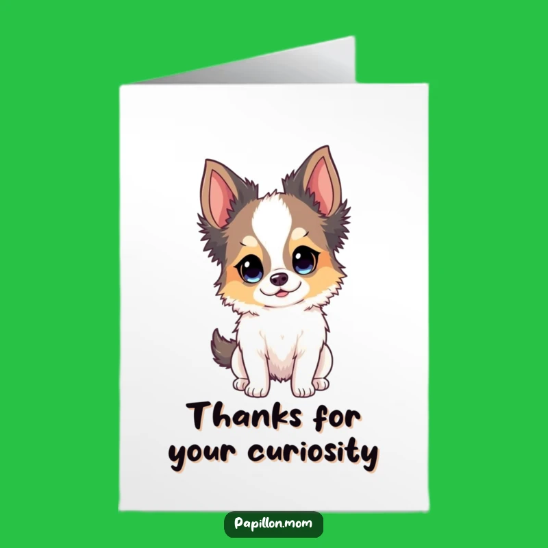 Free Printable Thank You Card: Curious Papillon Dog - Cute Downloadable Gift