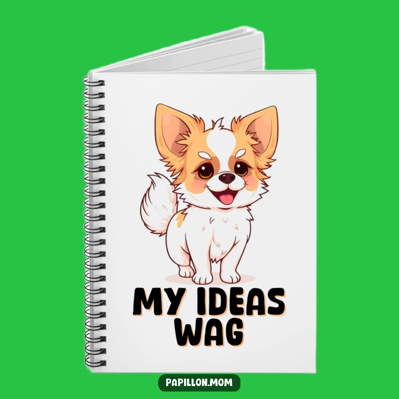 Funny Papillon Dog Tail Wag Notebook - Jot Down Happy Thoughts