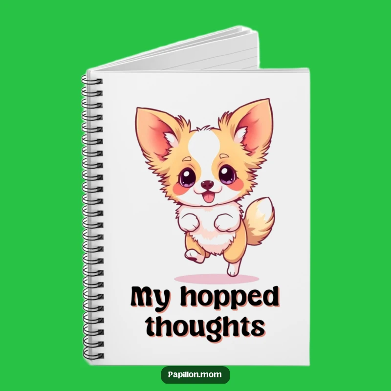 Funny Papillon Hop Notebook - Jot Down Your Energetic Ideas!